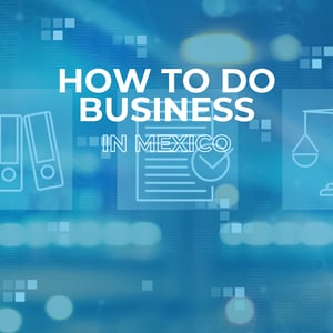 how-to-do-business-in-mexico-free-ebook