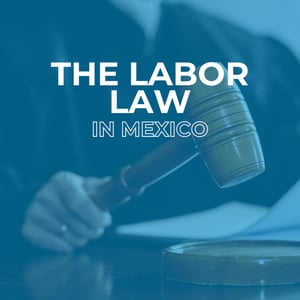 mexico-labor-law-hiring-employees-compliance